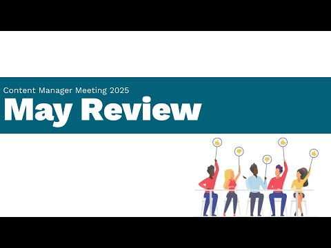 May 2025 Content Managers Monthly