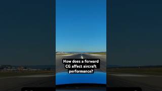 How does a forward CG affect aircraft performance? #learntofly #studentpilot #flighttraining