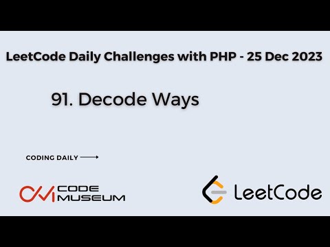 91. Decode Ways | Solving #leetcode Daily Challenges with PHP | Daily Coding