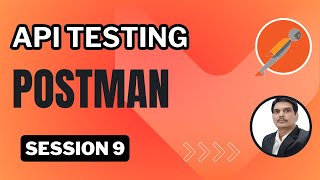 Session 9: API Testing | Postman | Swagger | Documenting & Publishing API's | e-Commerce App API's