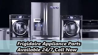 Frigidaire Appliance Parts | 844-557-9120