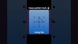 next level mobile pattern lock try this gays ☠️
