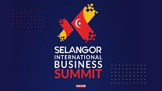 Selangor International Business Summit 2022 - ONJOB Malaysia