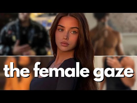 what women actually find attractive (the female gaze)