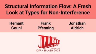 [OOPSLA'25] Structural Information Flow: A Fresh Look at Types for Non-Interference