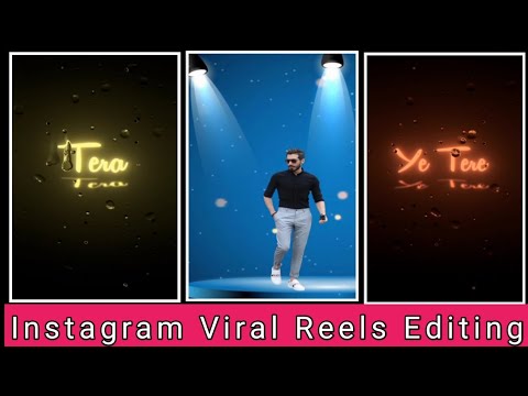 Instagram Reels | Instagram Reels Editing | Instagram Reel Status | Glow Efect Video Editing |
