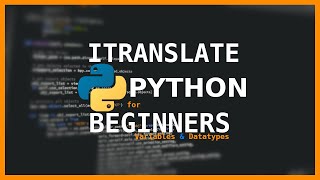 Python Understanding Variables, and Data types