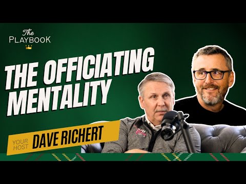 The Officiating Mentality | The Playbook