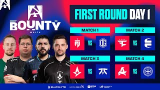 BLAST Bounty Malta, Round 1, Day 1 - FUT vs OG, FaZe vs EYE, Astralis vs Fnatic, Aurora vs HOTU