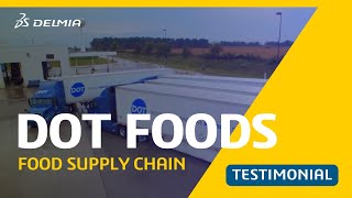 Food Supply Chain with Dot Foods - From Routes to Results | DELMIA