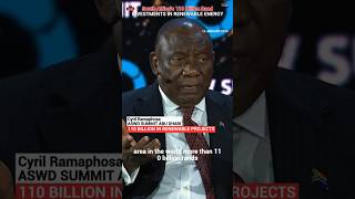 Billions Invested in South African Renewable Energy says Cyril Ramaphosa AT ADSW Summit IN ABU DHABI