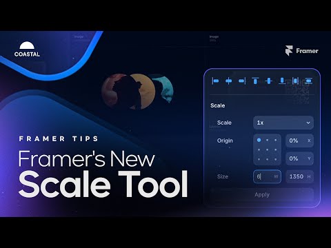 How To Use Framer's Scale Tool (K)
