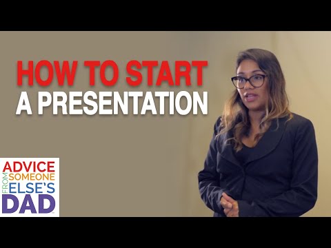 How to Start a Presentation | First Job Workplace Guide | Advice From Someone Else's Dad