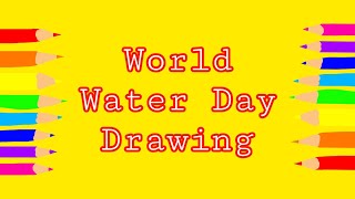World Water Day Poster Drawing / Save Water Save Earth Poster Drawing Easy Steps /Save Water Drawing