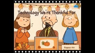 Technology We're Thankful For - Innovative Computing Systems
