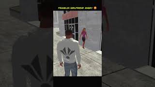 FRANKLIN GIRLFRIEND GOT ANGRY 😡 INDIAN BIKE DRIVING 3D#indianbikesdriving3d #gaming #shorts