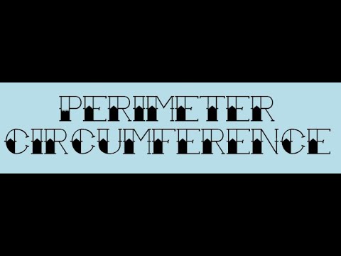 Perimeter & Circumference