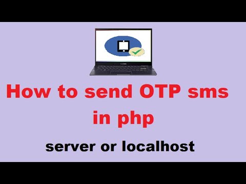 How to send OTP sms in php using sms gateway from localhost or any live server