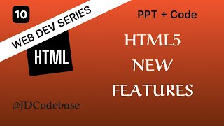 HTML5 New Features – HTML Tutorial for Beginners | Web Development Series | JDCodebase