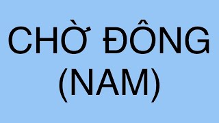 cd000 nam chờ đ.ô.n.g
