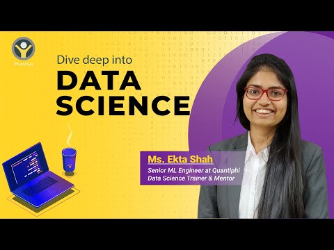 Deep dive into Data Science | Masterclass with Ms. Ekta Shah , Senior ML Engineer , Quantiphi