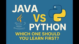 9. Java vs Python in 2025 – Which One Should You Learn First and Why