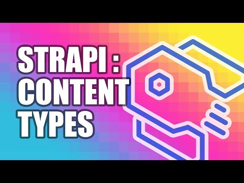 Strapi Content Types 🚀