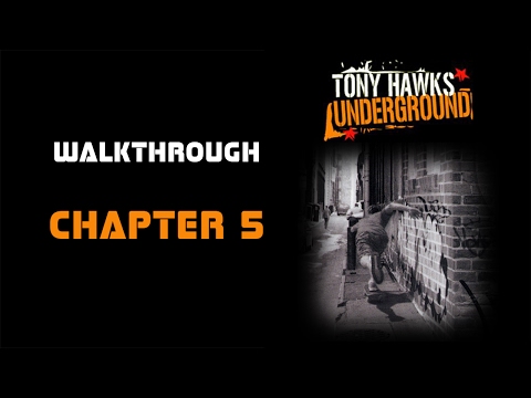 THUG Walkthrough [PS2] - CHAPTER 5: "Skating with the Locals"