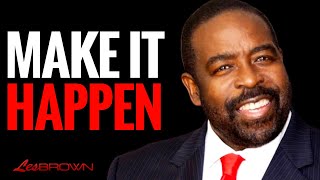You’re Built for Greatness — This is How You OWN It! | Les Brown