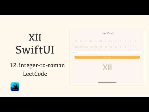12. integer-to-roman - LeetCode - SwiftUI - SpeedCode
