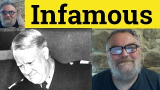 🔵 Infamous Meaning - Infamy Definition - Infamous Examples - Describing People - Infamous Infamy