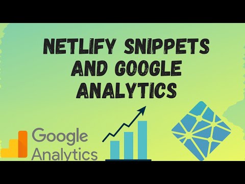Netlify Snippets and Google Analytics