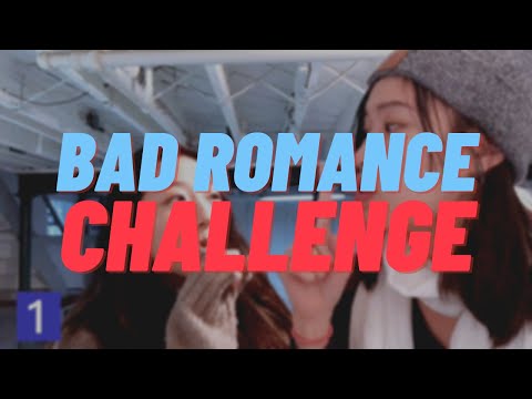 i tried the bad romance challenge...
