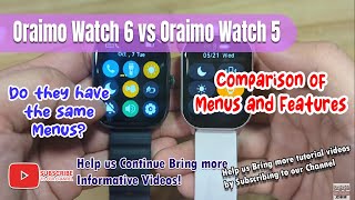 Oraimo Watch 6 Smartwatch vs Oraimo Watch 5 Smartwatch - Comparison Review of Menus and Features 