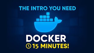 Docker Tutorial for Beginners 2025 – Learn Docker Fast in 15 Minutes!