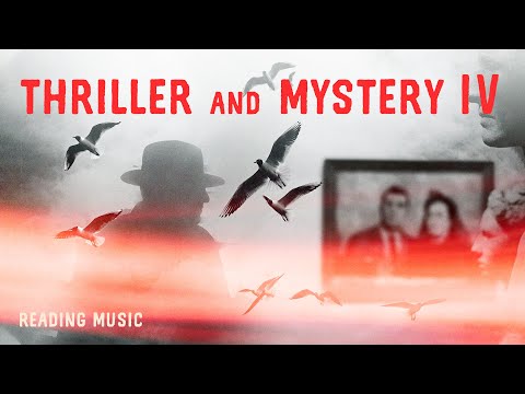 Reading music | Thriller and suspension or mystery book | Atmospheric or dark | 1H | Best background