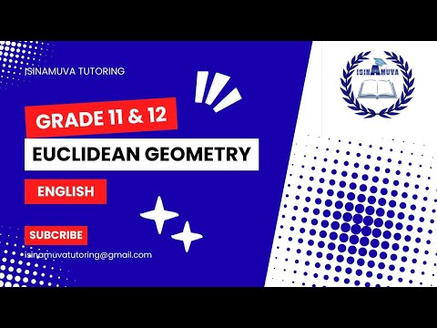 EUCLIDEAN GEOMETRY GRADE 11 AND 12 PART 3 [ ENGLISH ] | THEOREM 1
