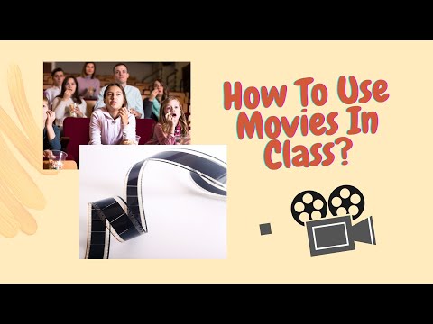 Technology and Innovation: Using Movies in the Classroom