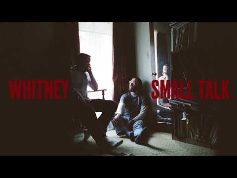 Whitney - The Thread (Official Audio)