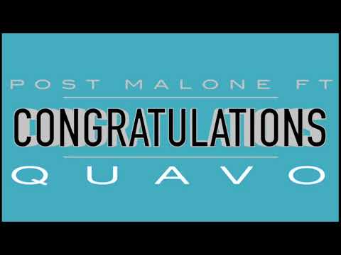 Post Malone - Congratulations (Extra Clean) ft Quavo