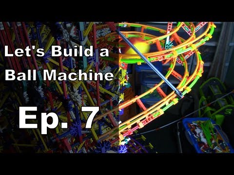 Let's Build a Knex Ball Machine - Ep 7 - Helix