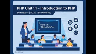 PHP Unit 1.1 – Introduction to PHP | Semester 4 | KSV University Gandhinagar | Section 23