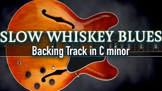 Slow & Intense Whiskey Blues Backing Track in C minor | SZBT 1093