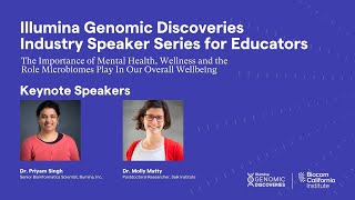 Industry Speaker Series for Educators | The Importance of Mental Health & The Role of Microbiomes