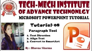 Microsoft PowerPoint Advance Tutorial 08: Paragraph Tool in Microsoft PowerPoint.