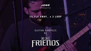 GUITAR SAMPLE LOOPS - ILL FLY AWAY x 3 STEM LOOPS 48khz 24bit SAMPLE KIT | SHE CALLS FRIENDS