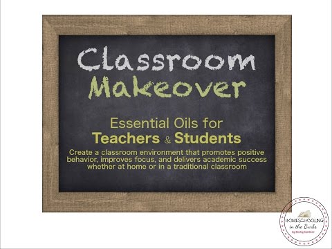 Classroom and Office Makeover with Essential Oils