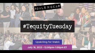 #TequityTuesday Episode: Upskilling for Web3