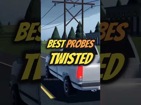 TOP 3 PROBES IN ROBLOX TWISTED!⛈️⛈️⛈️