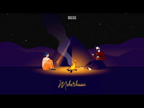 RISHIG - Meherbaan (Official Visualizer)